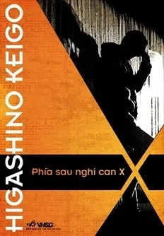 Phía Sau Nghi Can X