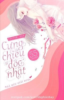 Cưng Chiều Độc Nhất